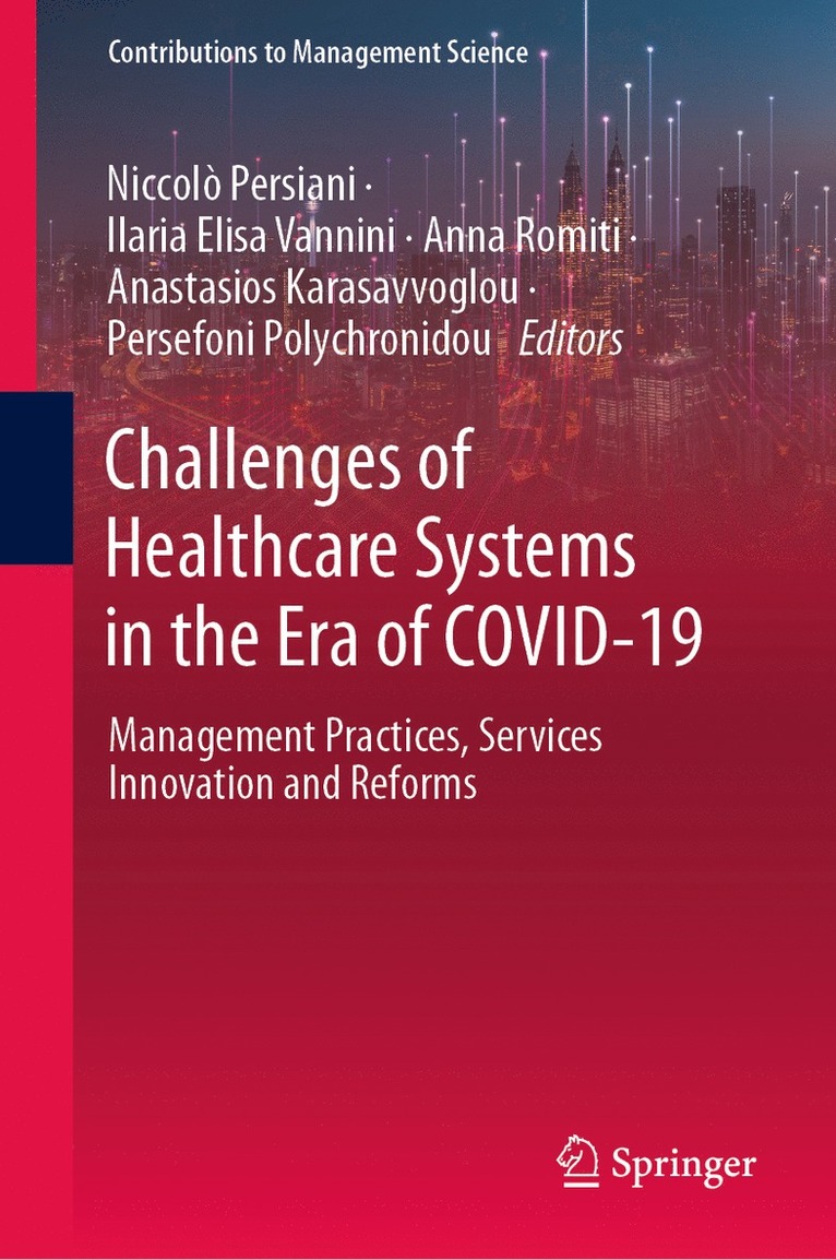 Challenges of Healthcare Systems in the Era of COVID-19 1