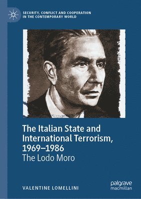 bokomslag The Italian State and International Terrorism, 19691986