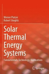 bokomslag Solar Thermal Energy Systems