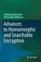 bokomslag Advances to Homomorphic and Searchable Encryption