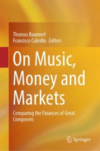 bokomslag On Music, Money and Markets