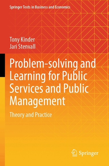 Tony Kinder, Jari Stenvall - Problem-solving and Learning for Public Services and Public Management, Häftad