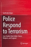 Garth den Heyer, Garth Den Heyer - Police Respond to Terrorism, Häftad