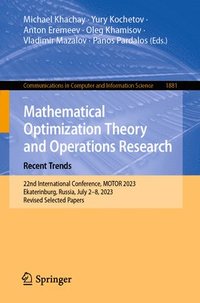 bokomslag Mathematical Optimization Theory and Operations Research: Recent Trends