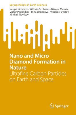 Nano and Micro Diamond Formation in Nature 1