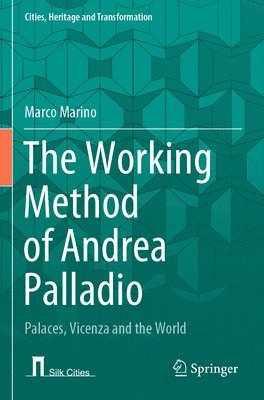 bokomslag Working Method of Andrea Palladio