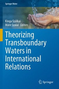 bokomslag Theorizing Transboundary Waters in International Relations