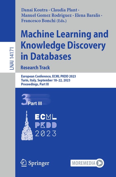 Danai Koutra, Claudia Plant, Manuel Gomez Rodriguez, Elena Baralis, Francesco Bonchi - Machine Learning and Knowledge Discovery in Databases: Research Track, Häftad