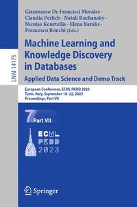 bokomslag Machine Learning and Knowledge Discovery in Databases: Applied Data Science and Demo Track