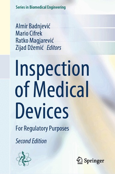 Almir Badnjević, Mario Cifrek, Ratko Magjarević, Zijad Džemić - Inspection of Medical Devices, Inbunden