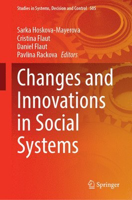 Changes and Innovations in Social Systems 1