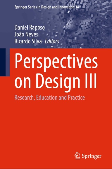 Daniel Raposo, João Neves, Ricardo Silva - Perspectives on Design III, Inbunden