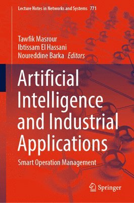 bokomslag Artificial Intelligence and Industrial Applications