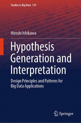 bokomslag Hypothesis Generation and Interpretation