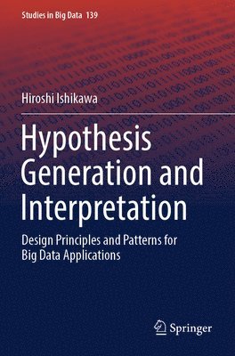 Hypothesis Generation and Interpretation 1