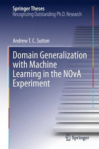 bokomslag Domain Generalization with Machine Learning in the NOvA Experiment