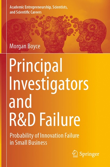 bokomslag Principal Investigators and R&D Failure