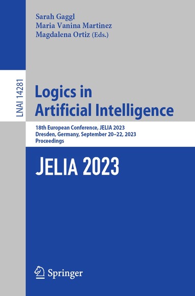 Sarah Gaggl, Maria Vanina Martinez, Magdalena Ortiz - Logics in Artificial Intelligence, Häftad