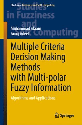 Multiple Criteria Decision Making Methods with Multi-polar Fuzzy Information 1