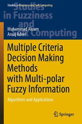 Multiple Criteria Decision Making Methods with Multi-polar Fuzzy Information 1