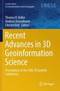 bokomslag Recent Advances in 3D Geoinformation Science