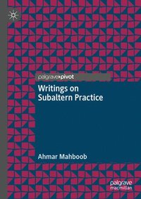bokomslag Writings on Subaltern Practice