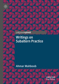 bokomslag Writings on Subaltern Practice