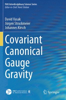 bokomslag Covariant Canonical Gauge Gravity