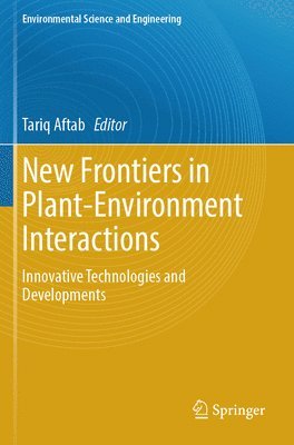 bokomslag New Frontiers in Plant-Environment Interactions