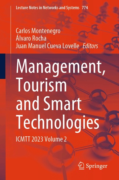 Carlos Montenegro, Álvaro Rocha, Juan Manuel Cueva Lovelle - Management, Tourism and Smart Technologies, Häftad