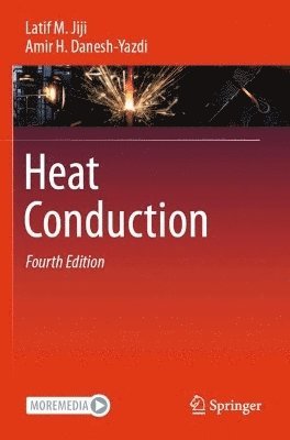 Latif M. Jiji, Amir H. Danesh-Yazdi - Heat Conduction, Häftad