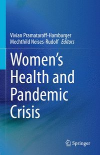 bokomslag Womens Health and Pandemic Crisis