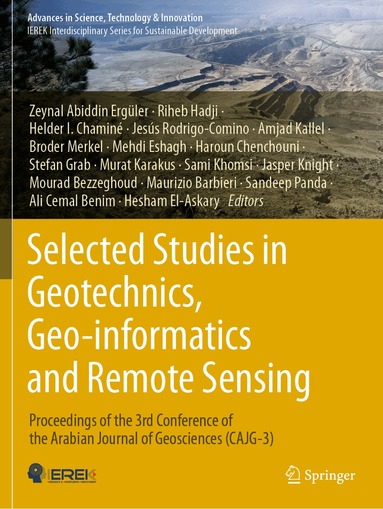 Zeynal Abiddin Ergüler, Riheb Hadji, Helder I. Chaminé, Jesús Rodrigo-Comino, Amjad Kallel, Broder Merkel, Mehdi Eshagh, Haroun Chenchouni, Stefan Grab, Murat Karakus, Sami Khomsi, Jasper Knight, Mourad Bezzeghoud, Maurizio Barbieri, Sandeep Panda, Ali Cemal Benim, Hesham El-Askary - Selected Studies in Geotechnics, Geo-informatics and Remote Sensing, Häftad