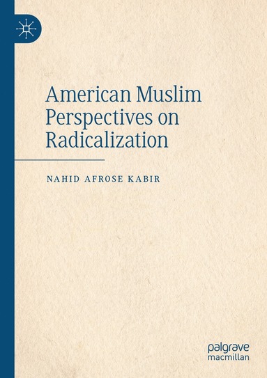 bokomslag American Muslim Perspectives on Radicalization