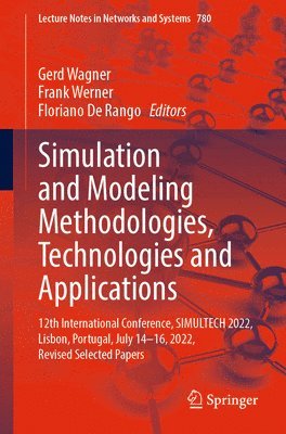 Gerd Wagner, Frank Werner, Floriano De Rango, Floriano de Rango - Simulation and Modeling Methodologies, Technologies and Applications, Häftad