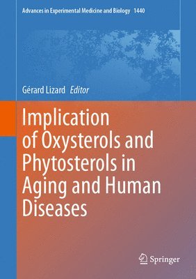 Implication of Oxysterols and Phytosterols in Aging and Human Diseases 1
