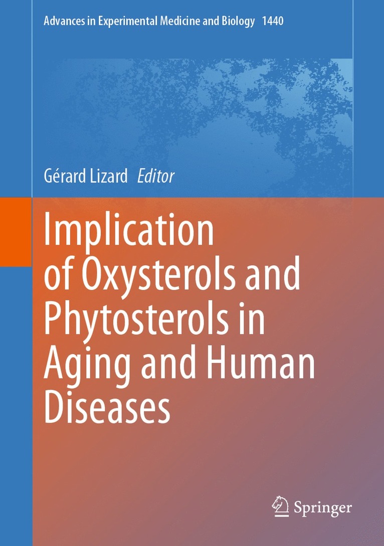 Implication of Oxysterols and Phytosterols in Aging and Human Diseases 1