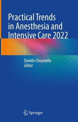 bokomslag Practical Trends in Anesthesia and Intensive Care 2022
