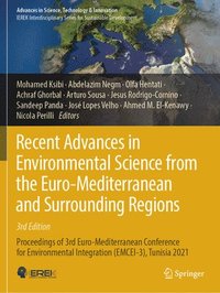bokomslag Recent Advances in Environmental Science from the Euro-Mediterranean and Surrounding Regions (3rd Edition)