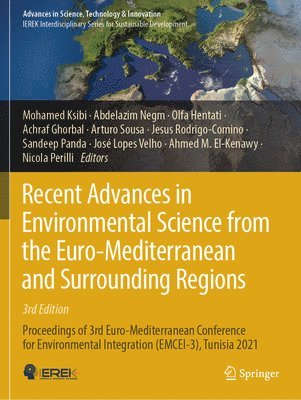 bokomslag Recent Advances in Environmental Science from the Euro-Mediterranean and Surrounding Regions (3rd Edition)