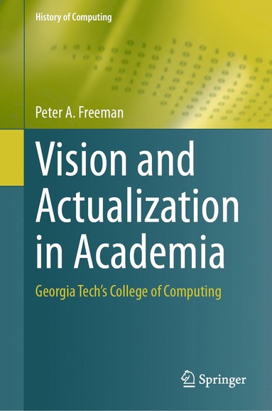 bokomslag Vision and Actualization in Academia