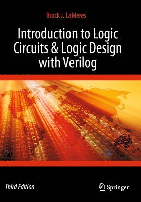 bokomslag Introduction to Logic Circuits & Logic Design with Verilog