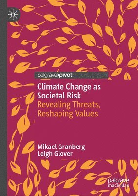 Mikael Granberg, Leigh Glover - Climate Change as Societal Risk, Inbunden