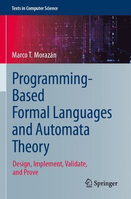 bokomslag Programming-Based Formal Languages and Automata Theory