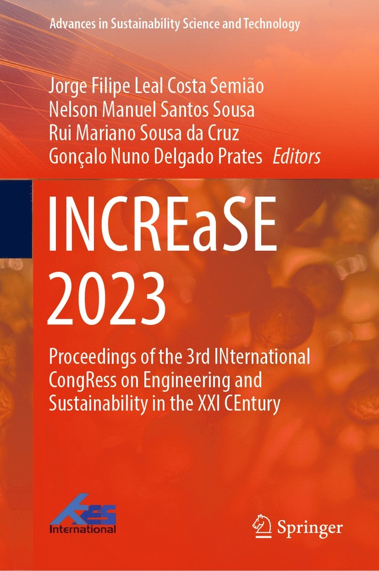 Jorge Filipe Leal Costa Semião, Nelson Manuel Santos Sousa, Rui Mariano Sousa da Cruz, Gonçalo Nuno Delgado Prates, Jorge Filipe Leal Costa Semiao, Goncalo Nuno Delgado Prates, Rui Mariano Sousa Da Cruz - INCREaSE 2023, Inbunden