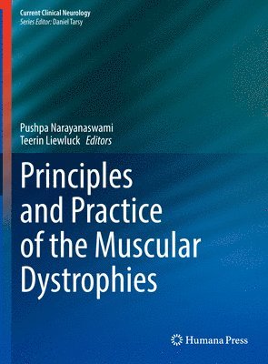 bokomslag Principles and Practice of the Muscular Dystrophies