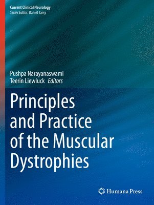 bokomslag Principles and Practice of the Muscular Dystrophies