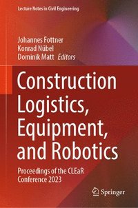 bokomslag Construction Logistics, Equipment, and Robotics
