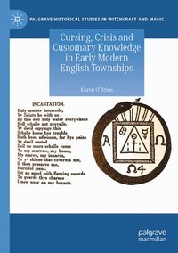 bokomslag Cursing, Crisis and Customary Knowledge in Early Modern English Townships