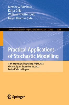 Practical Applications of Stochastic Modelling 1